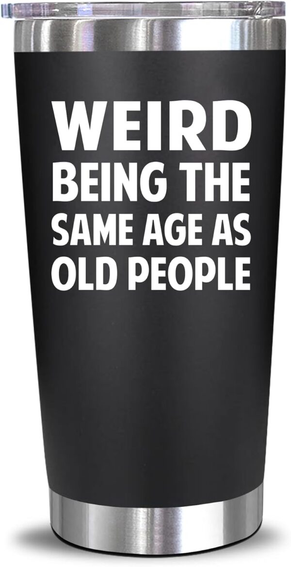 NewEleven Gifts For Men, Women - Funny Gag Gifts Ideas For Dad, Mom, Grandpa, Grandma, Husband, Wife, Uncle, Him - 40th 50th 60th 70th 80th Birthday Gifts For Men Women – 20 Oz Tumbler - Image 2