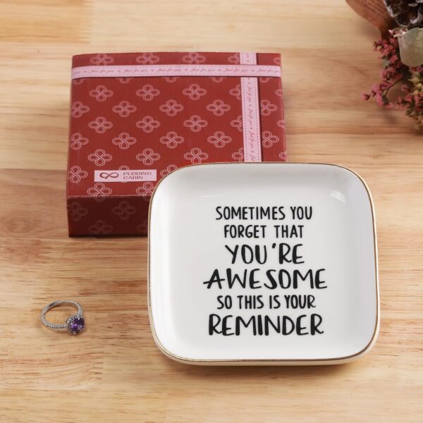 PUDDING CABIN Inspirational Gifts for Women Ring Dish You're Awesome So This is Your Remind Birthday Gifts for Women Unique, Friends Gifts For Women Her Mom Sister Coworker Christmas Gifts - Image 4