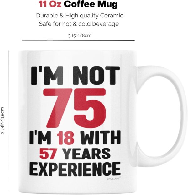 75th Birthday Coffee Mug - 75th Birthday Gifts for Men and Women - Vintage 1949, Best Gifts for Her, Him, Mom, Dad, Grandma, Grandpa - 75 Year Old Man or Woman, 75th Bday Presents Ideas 11oz Cup - Image 3