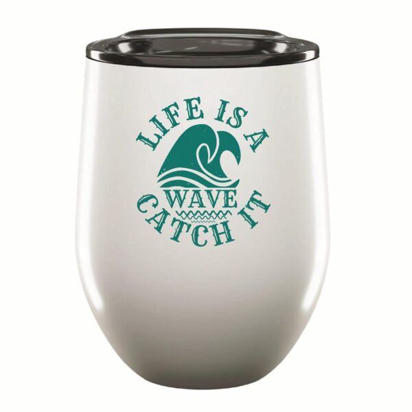 Gift For Lifestyle Lovers Catch the Wave of Life Men Women Youth 12oz Wine Tumbler Cup - Image 2